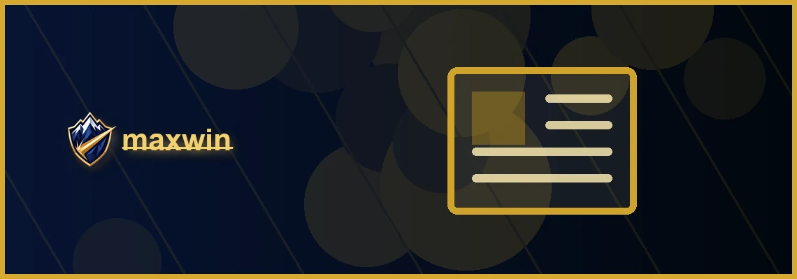 maxwin news full-width visual guide 1